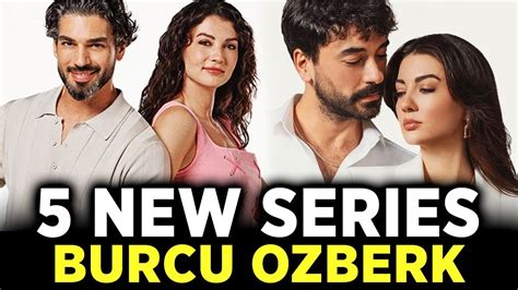 burcu özberk|burcu ozberk new series.